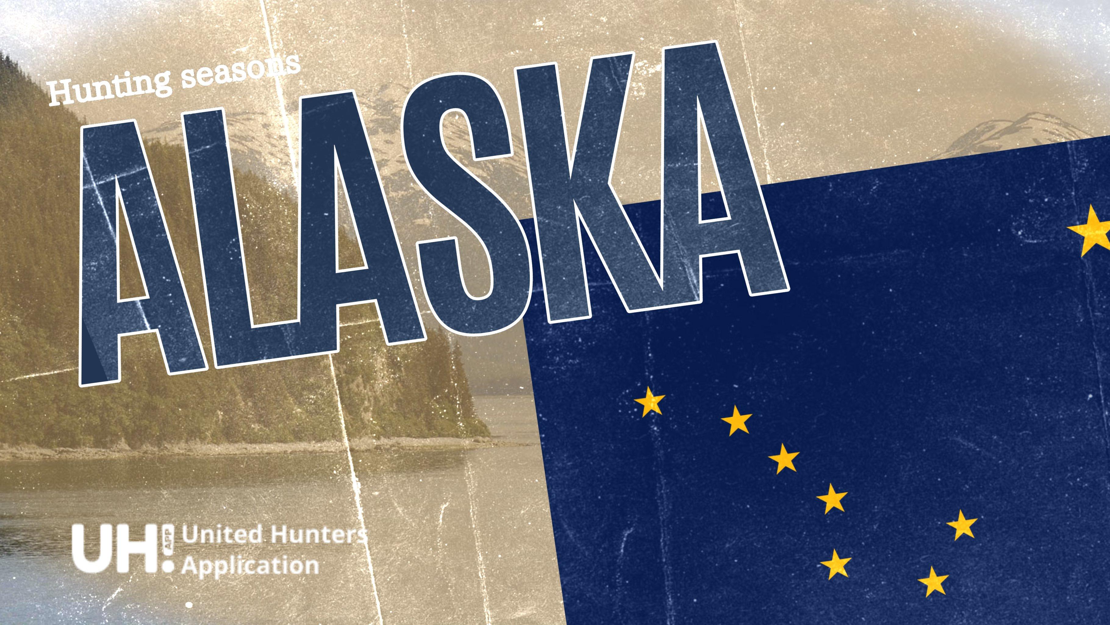 Hunting Seasons in Alaska 2025: Big and Small Game, Licenses, and Regulations Guide