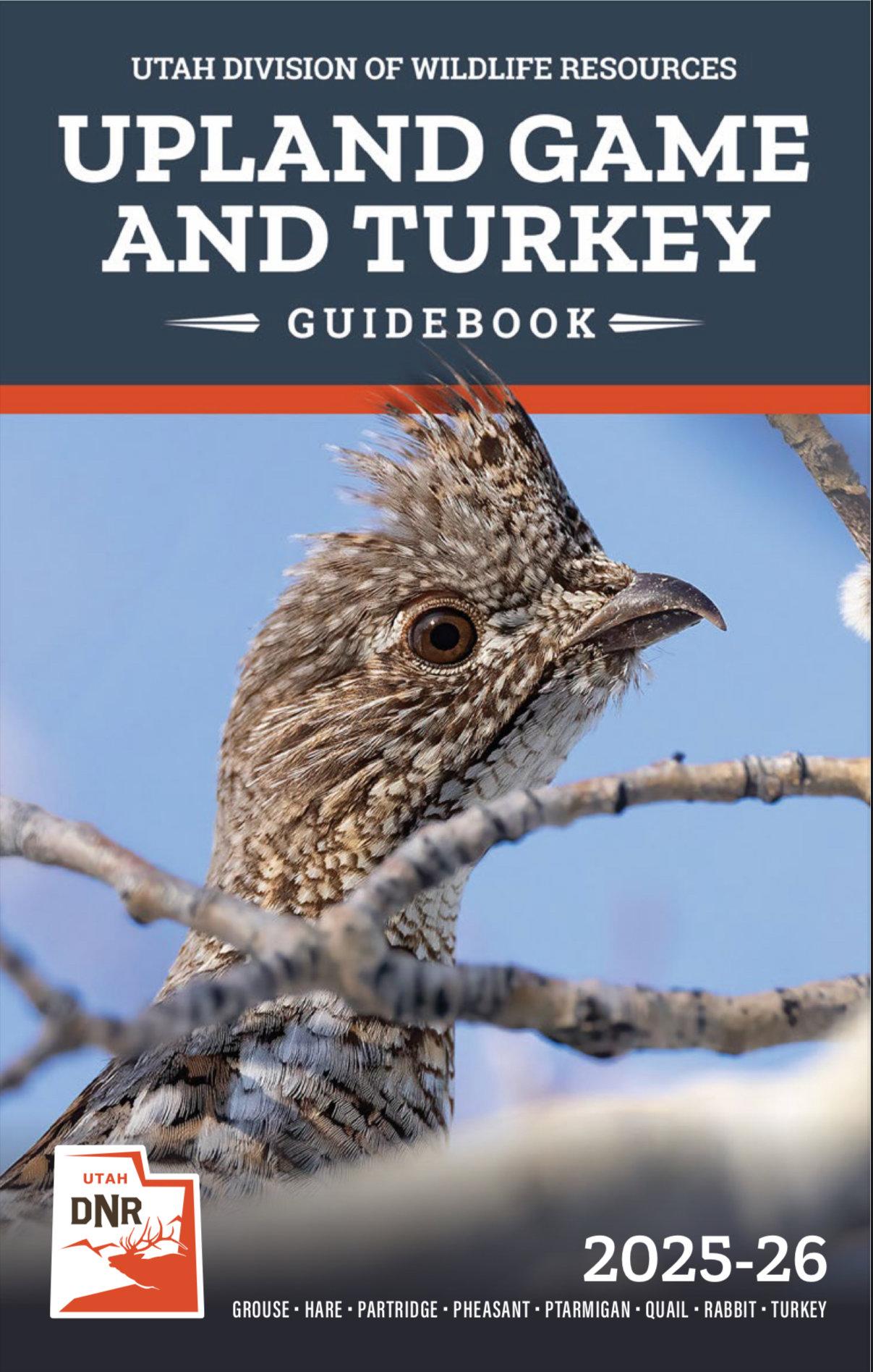HUNTING SEASONS IN UTAH 2025–26: Deer Hunting, Big Game and Small Game, Licenses, and Regulations Guide
