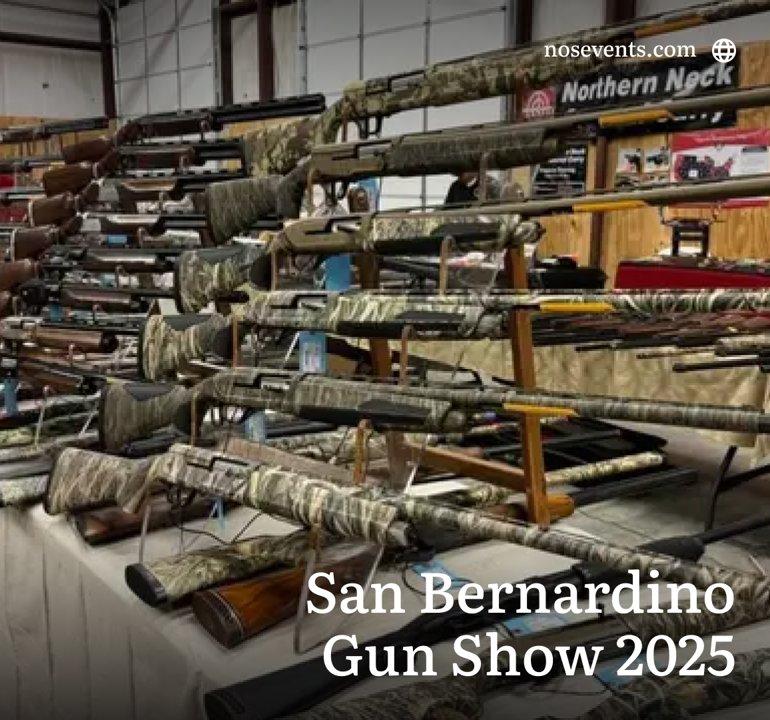 San Bernardino Gun Show 2025